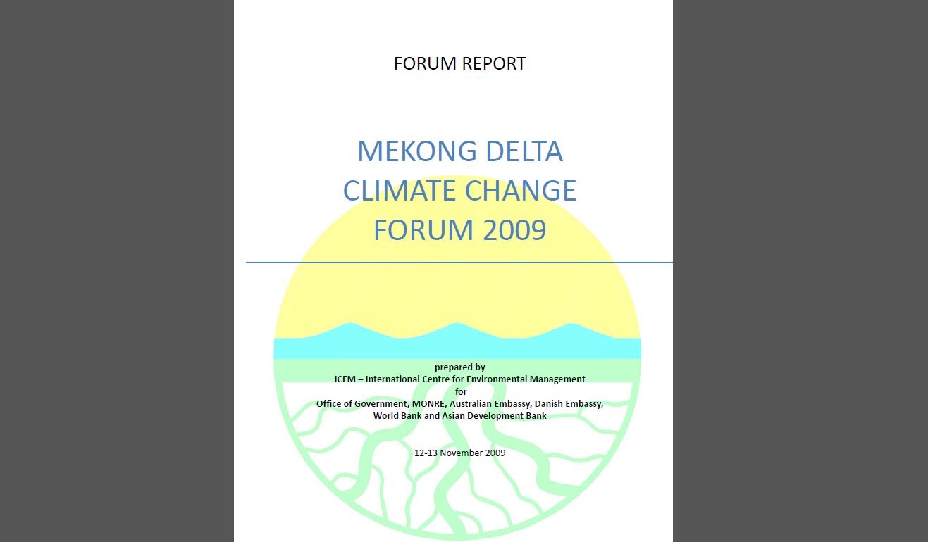 SPECIAL REPORTS SERIES: Mekong Delta Climate Change (MDCC) Forum